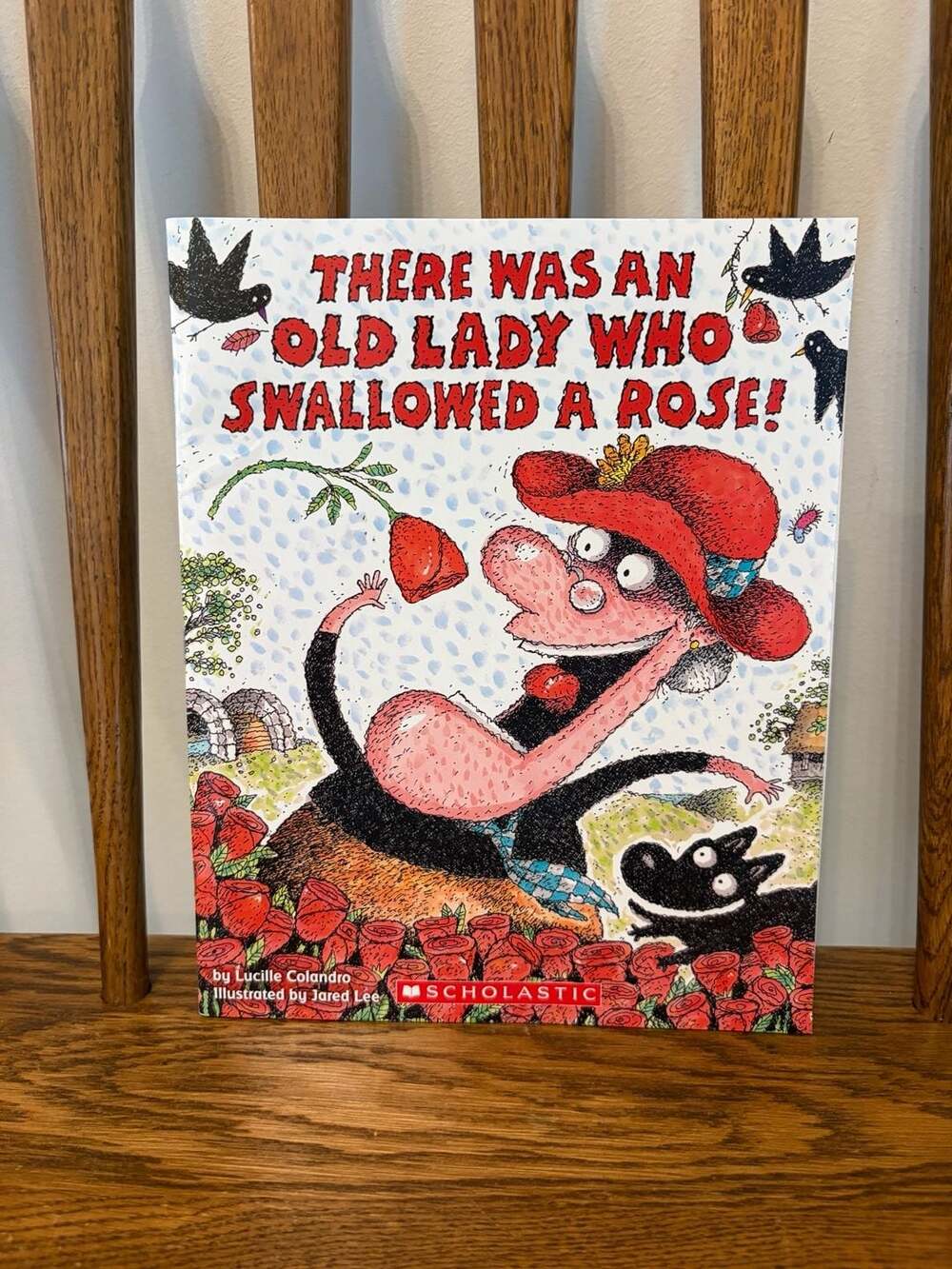 There Was an Old Lady Who Swallowed a Rose! by Lucille Colandro